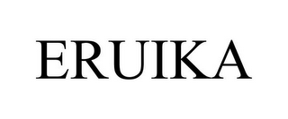 ERUIKA