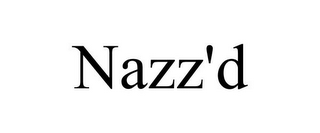 NAZZ'D