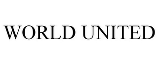 WORLD UNITED
