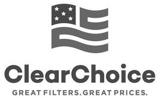 CLEARCHOICE GREAT FILTERS. GREAT PRICES.