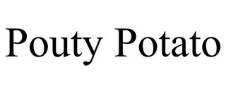 POUTY POTATO
