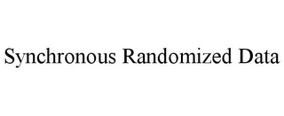 SYNCHRONOUS RANDOMIZED DATA