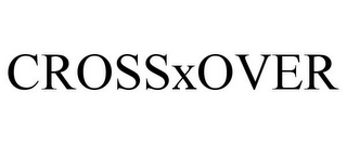 CROSSXOVER