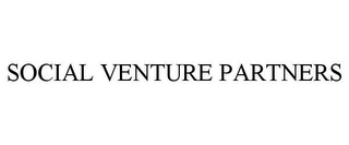 SOCIAL VENTURE PARTNERS