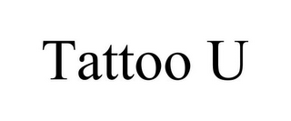 TATTOO U