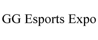 GG ESPORTS EXPO