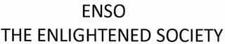 ENSO THE ENLIGHTENED SOCIETY