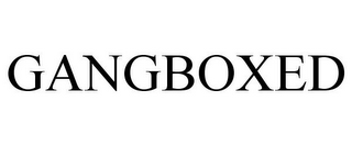 GANGBOXED