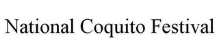 NATIONAL COQUITO FESTIVAL