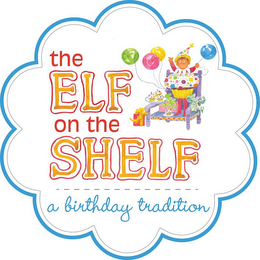 THE ELF ON THE SHELF A BIRTHDAY TRADITION