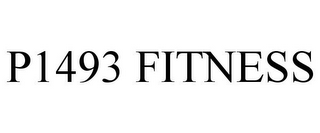 P1493 FITNESS