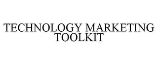 TECHNOLOGY MARKETING TOOLKIT