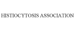 HISTIOCYTOSIS ASSOCIATION