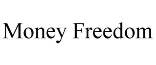 MONEY FREEDOM