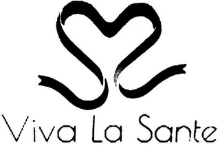 VIVA LA SANTE