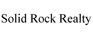 SOLID ROCK REALTY