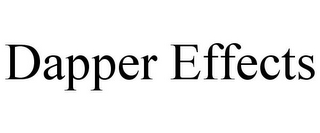 DAPPER EFFECTS
