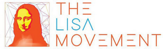 THE LISA MOVEMENT