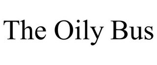 THE OILY BUS