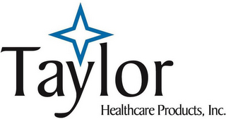 TAYLOR HEALTHCARE PRODUCTS, INC.