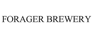 FORAGER BREWERY