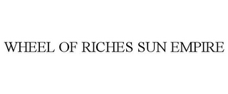 WHEEL OF RICHES SUN EMPIRE