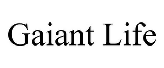 GAIANT LIFE
