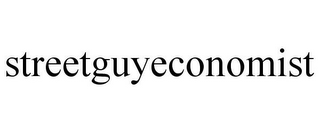 STREETGUYECONOMIST