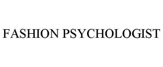 FASHION PSYCHOLOGIST