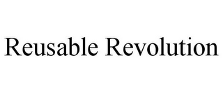 REUSABLE REVOLUTION