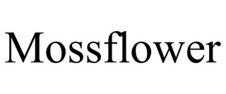 MOSSFLOWER