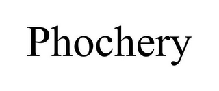 PHOCHERY