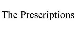 THE PRESCRIPTIONS