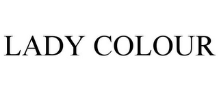 LADY COLOUR