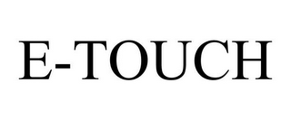 E-TOUCH