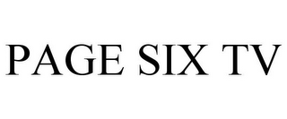 PAGE SIX TV