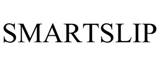 SMARTSLIP