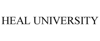 HEAL UNIVERSITY