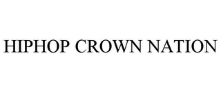 HIPHOP CROWN NATION