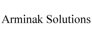 ARMINAK SOLUTIONS