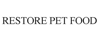 RESTORE PET FOOD