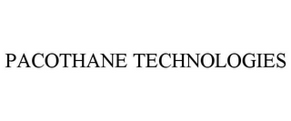 PACOTHANE TECHNOLOGIES