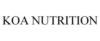 KOA NUTRITION