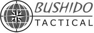 BUSHIDO TACTICAL