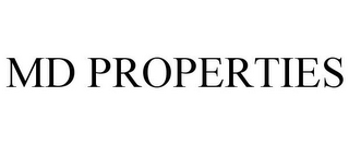 MD PROPERTIES