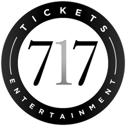 TICKETS 717 ENTERTAINMENT