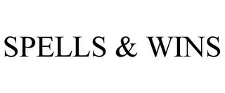 SPELLS & WINS