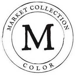 M MARKET COLLECTION COLOR