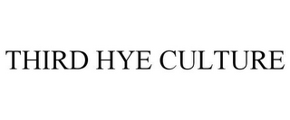 THIRD HYE CULTURE