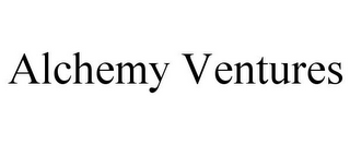 ALCHEMY VENTURES